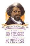 19th Amendment Centennial Art - Frederick Douglass - Progress Quote