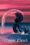 Virginia Beach, Virginia - Mermaid and Sunset