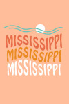 Mississippi - Coastal Typography - Wavy Type
