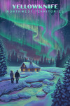 Yellowknife, Northwest Territories - Lithograph - Northern Lights & Cabin