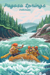 Pagosa Springs, Colorado - Get Outside Series - Seek Adventure - River Rafting