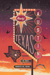 Austin, Texas - Neon Road Sign - City Series