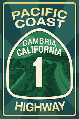 Cambria, California - Pacific Coast Highway 1 Sign