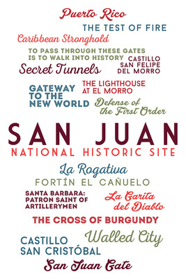 Puerto Rico - Typography - San Juan National Historic Site - Lantern Press Artwork