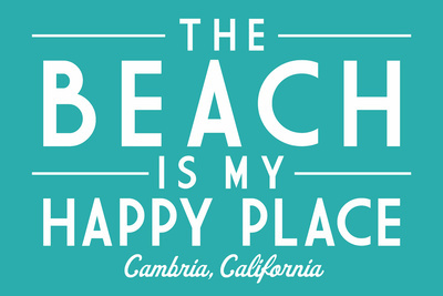 Cambria, California - The Beach is My Happy Place